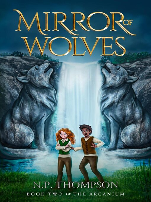 Title details for Mirror of Wolves by N.P. Thompson - Available